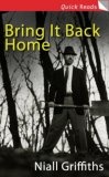 Bringing It Back Home (Quick Reads)