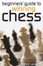 Cover of "Beginners' Guide to Winning Chess"