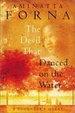 Cover of The Devil that Danced on the Water