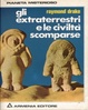 Cover of Gli extraterrestri e le civiltà scomparse