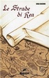 Cover of Le strade di Rea