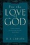 Cover of "For the Love of God"