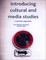 Cover of Introducing Cultural and Media Studies