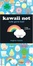 Cover of Kawaii Not