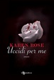 Cover of Uccidi per me