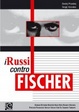 Cover of I russi contro Fischer