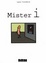 Cover of Mister I