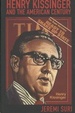 Cover of Henry Kissinger and the American Century