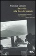 Cover of Una vita alla fine del mondo