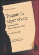 Cover of Trattato di saper vivere ad uso delle nuove generazioni e altri scritti