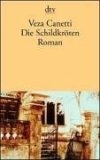 More about Die Schildkröten. Roman.