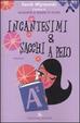 Cover of Incantesimi & sacchi a pelo