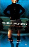 The Dead Girls' Dance : The Morganville Vampires, Book II (The Morganville Vampires)