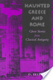 Cover of Haunted Greece and Rome
