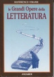 Cover of Le grandi opere della letteratura italiana