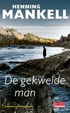 Cover of De gekwelde man