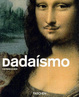 Cover of Dadaismo