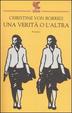 Cover of Una verità o l'altra