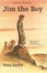 Cover of Jim the Boy