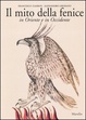 Cover of Il mito della fenice in Oriente e in Occidente