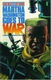 Martha Washington Goes to War