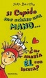 Cover of Si Cupido me echase una mano...