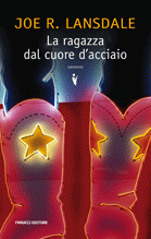 Image of La ragazza dal cuore d'acciaio