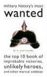 Cover of Military History's Most Wanted
