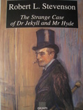 The Strange Case of Dr. Jekyll and Mr. Hyde
