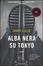 Cover of Alba nera su Tokyo