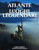 Cover of Atlante dei luoghi leggendari