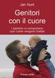 Cover of Genitori con il cuore. Come costruire relazioni sane con i figli