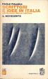 Cover of Scrittori e idee in Italia. Antologia critica