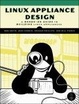 Cover of Linux Appliance Design