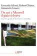 Cover of Da qui a Maxwell il passo è breve