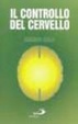 Cover of Il controllo del cervello e delle emozioni / Cur