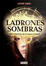 Cover of Ladrones de sombras