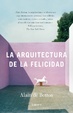 Cover of ARQUITECTURA DE LA FELICIDAD