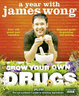 Cover of Grow Your Own Drugs