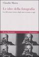 Cover of Le idee della fotografia