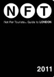 Cover of NOT FOR TOURISTS GUIDE TO LONDON 2011