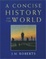Cover of A Concise History of the World