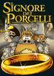 Cover of Il signore dei porcelli