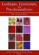 Cover of Lesbians, Feminism, and Psychoanalysis