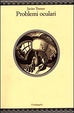 Cover of Problemi oculari