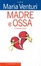 Cover of Madre e ossa