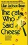 Cover of "The Cat Who Said Cheese"