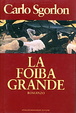 Cover of La foiba grande