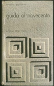Guida al Novecento