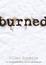 Cover of "Burned"